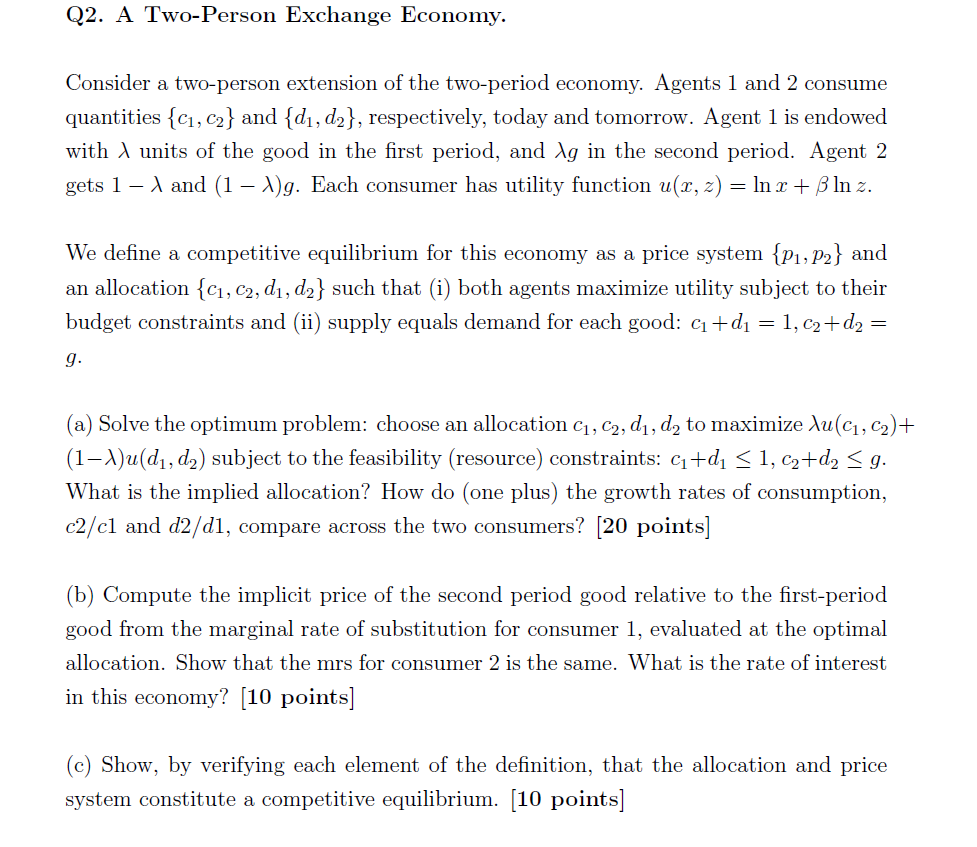 Solved Q2. ﻿A Two-Person Exchange Economy.Consider a | Chegg.com