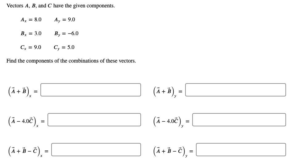 Solved Vectors A, B, And C Have The Given Components. Ax = | Chegg.com