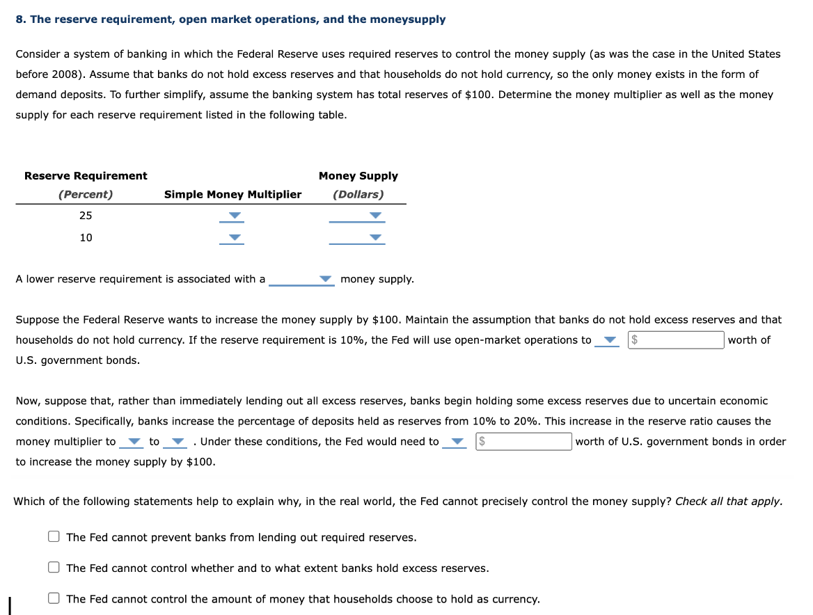 Solved 8. The reserve requirement, open market operations, | Chegg.com