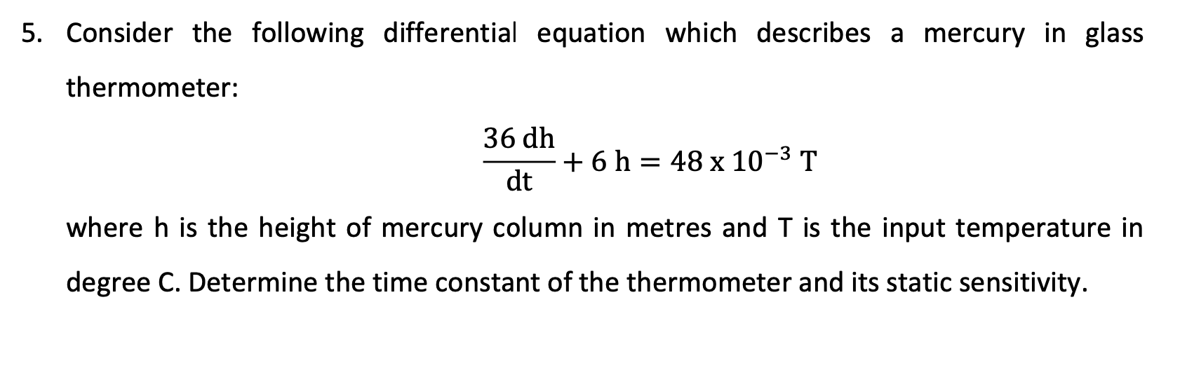 Solved 5. Consider the following differential equation which
