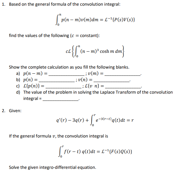 Solved 1 Based On The General Formula Of The Convolution Chegg Com