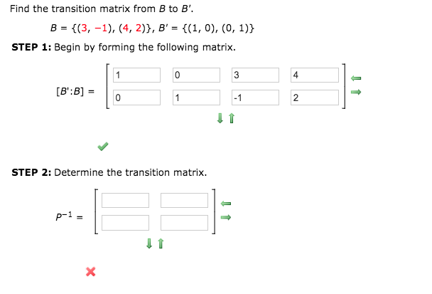 Solved Find the transition matrix from B to B' STEP 1: Begin | Chegg.com