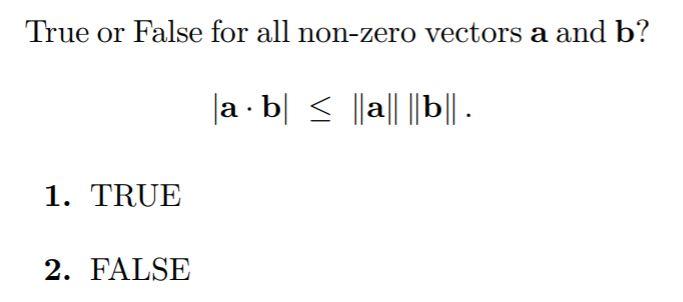 Solved True or False for all non-zero vectors a and b? a. b | Chegg.com