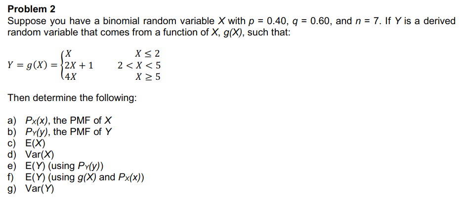 Solved Problem 2 Suppose You Have A Binomial Random Varia Chegg Com