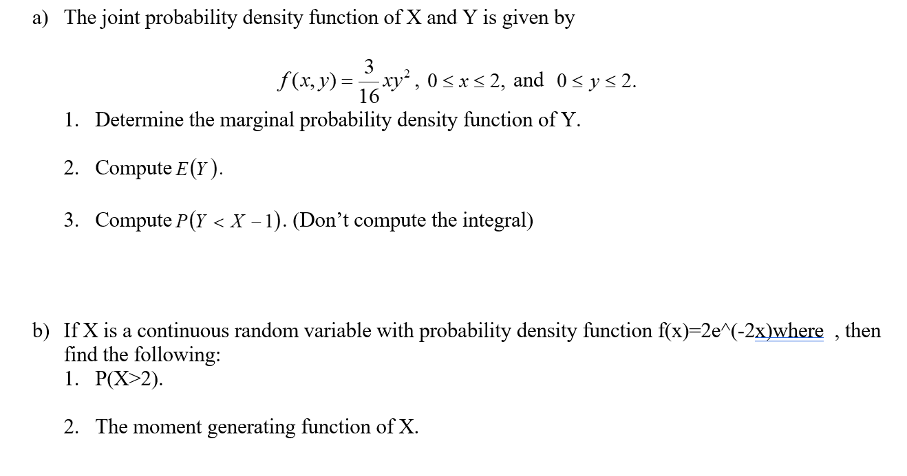 Solved A The Joint Probability Density Function Of X And Chegg Com