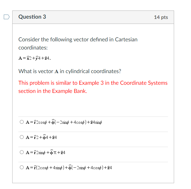 Solved Question 3 14 Pts Consider The Following Vector | Chegg.com