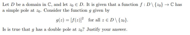 Solved {2} + C has Let D be a domain in C, and let zo e D. | Chegg.com