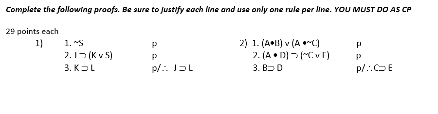 Solved Logic Proofs Do Both If You Can. If You Can Only Do | Chegg.com