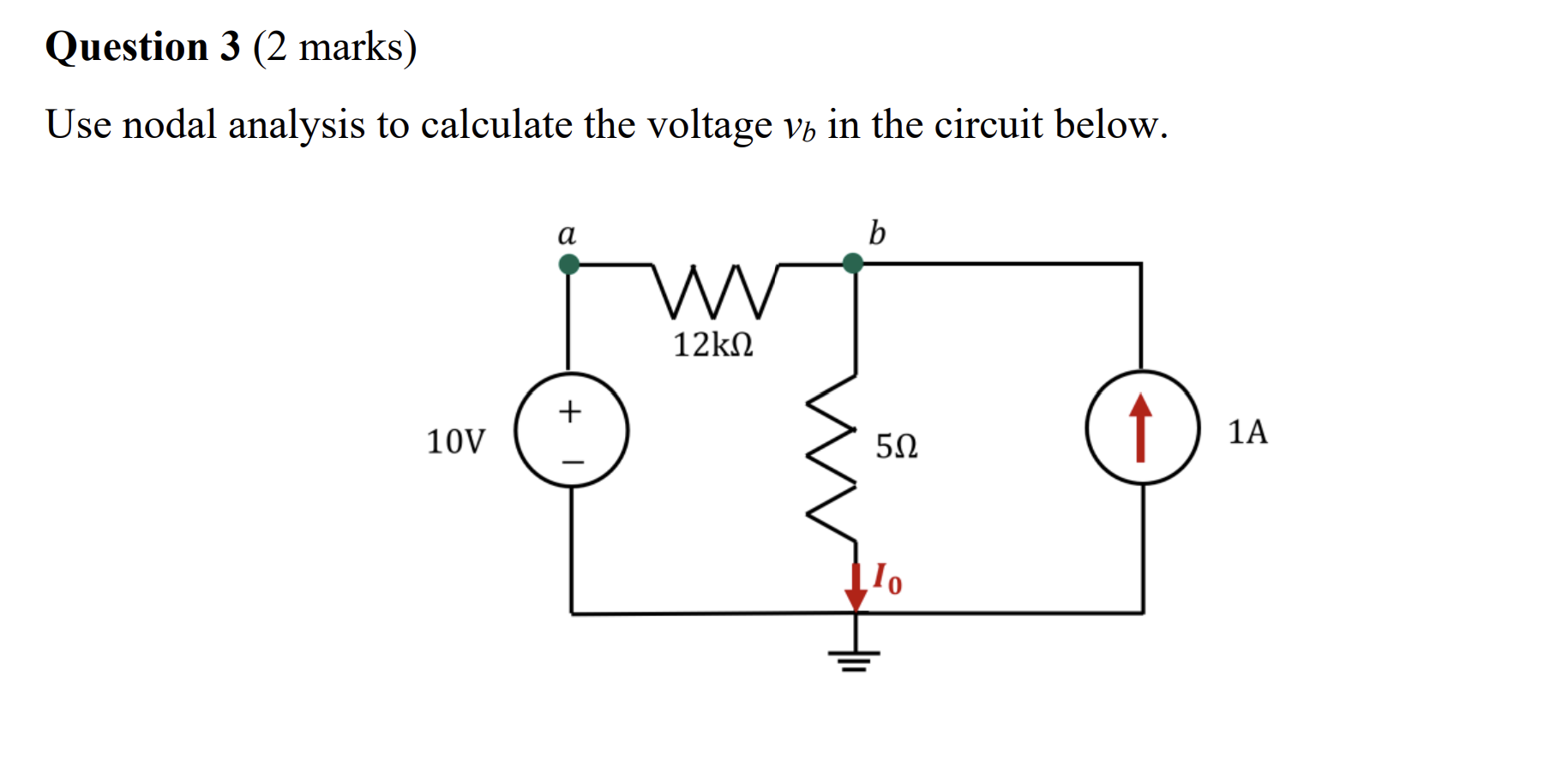 Solved Use Nodal Analysis To Calculate The Voltage Vb In The | Chegg.com