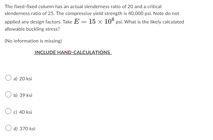 Solved The fixed-fixed column has an actual slenderness | Chegg.com
