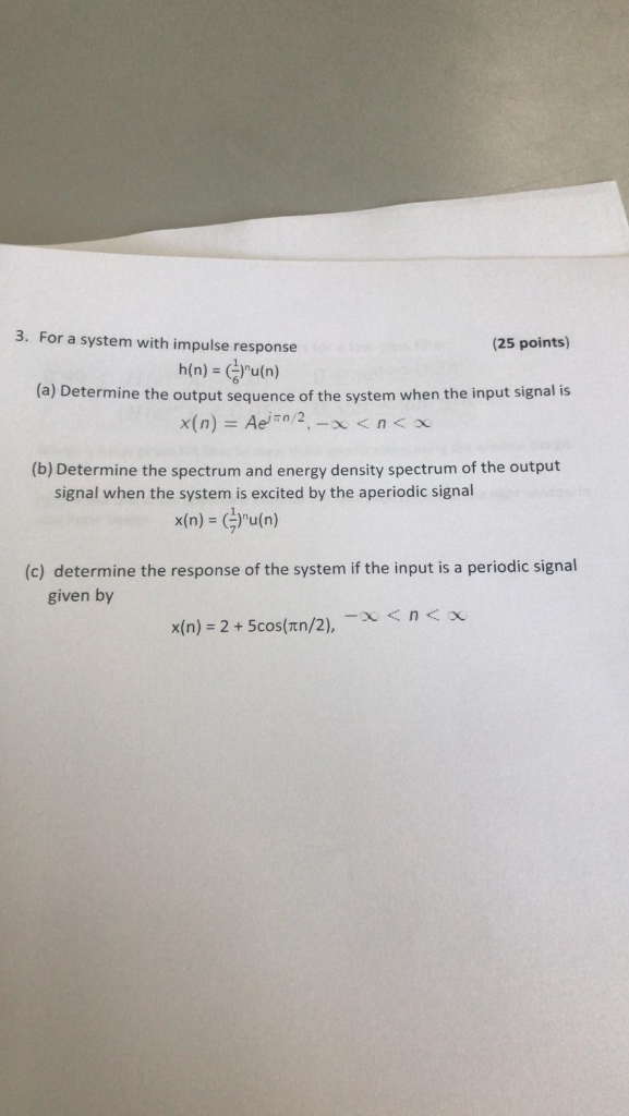 Solved 3. For a system with impulse response (25 points) | Chegg.com