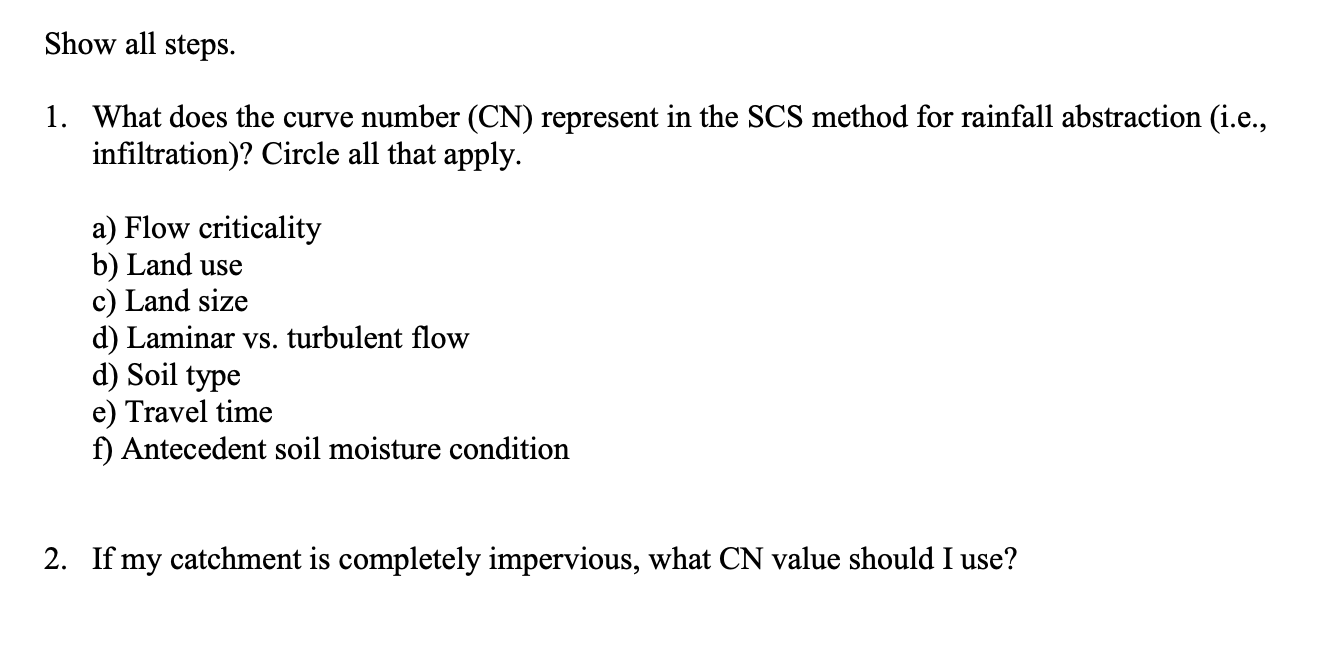Solved Show All Steps What Does The Curve Number Cn Chegg Solved Show All Steps What Does The Curve Number Cn Chegg
