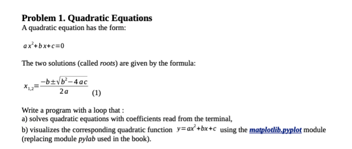 Solved Problem 1. Quadratic Equations A quadratic equation | Chegg.com