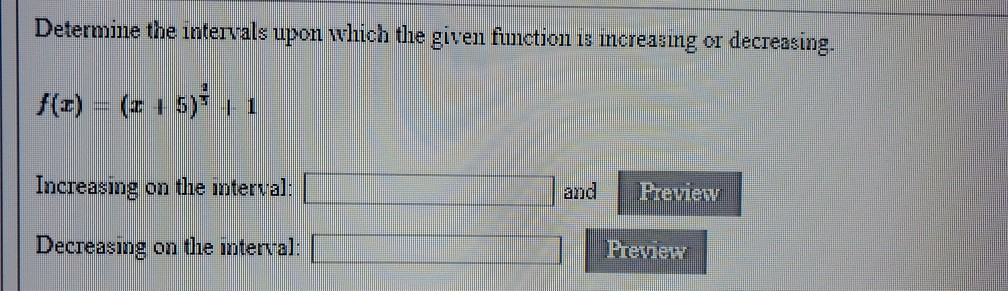 Solved Determine the intervals upon which the given function | Chegg.com