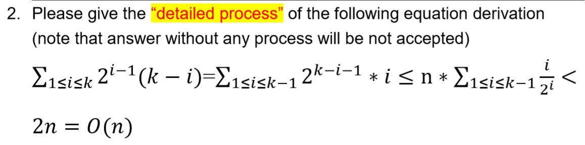 2. Please give the “detailed process of the following equation derivation (note that answer without any process will be not