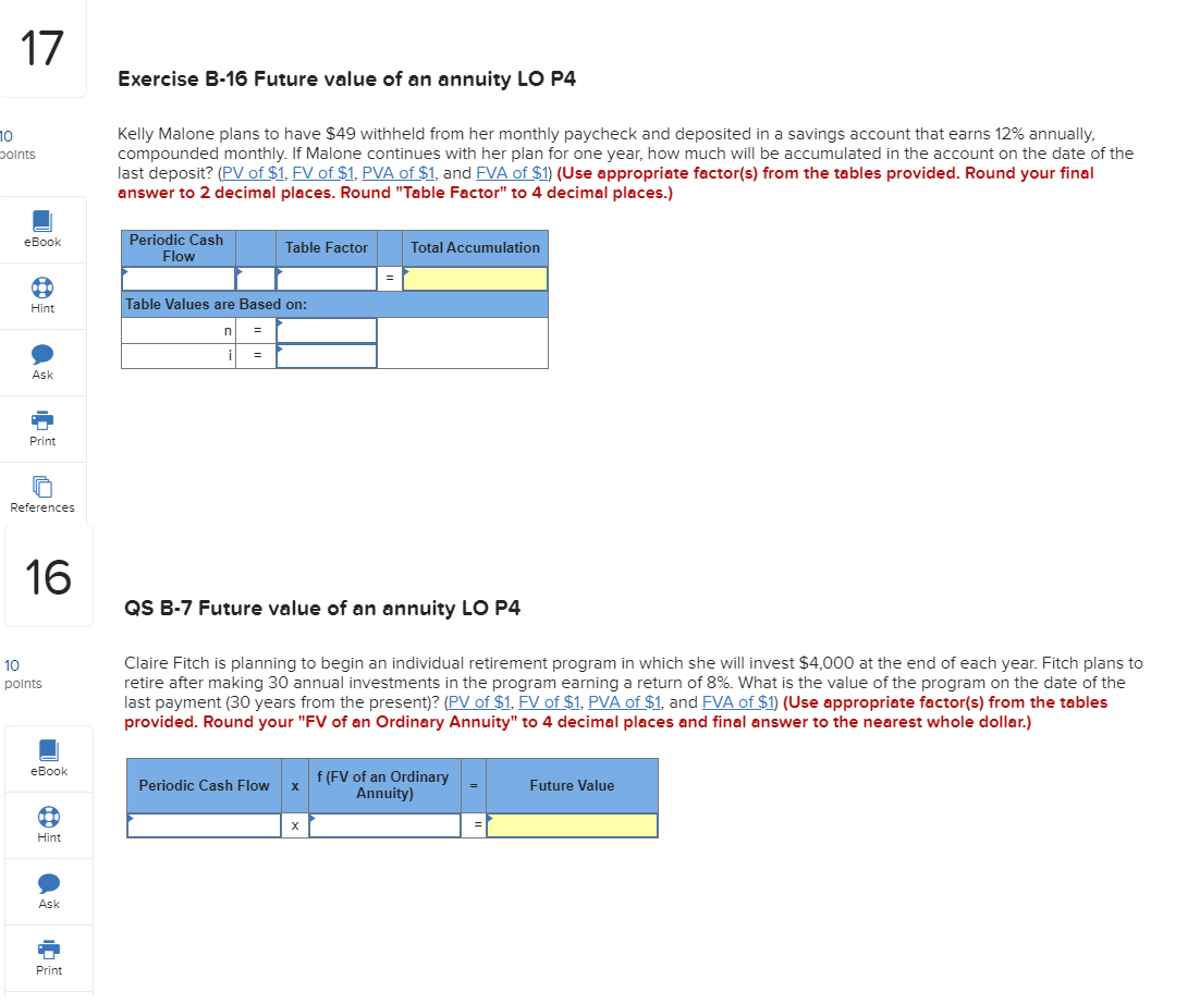 Solved 17 Exercise B-16 Future Value Of An Annuity LO P4 | Chegg.com