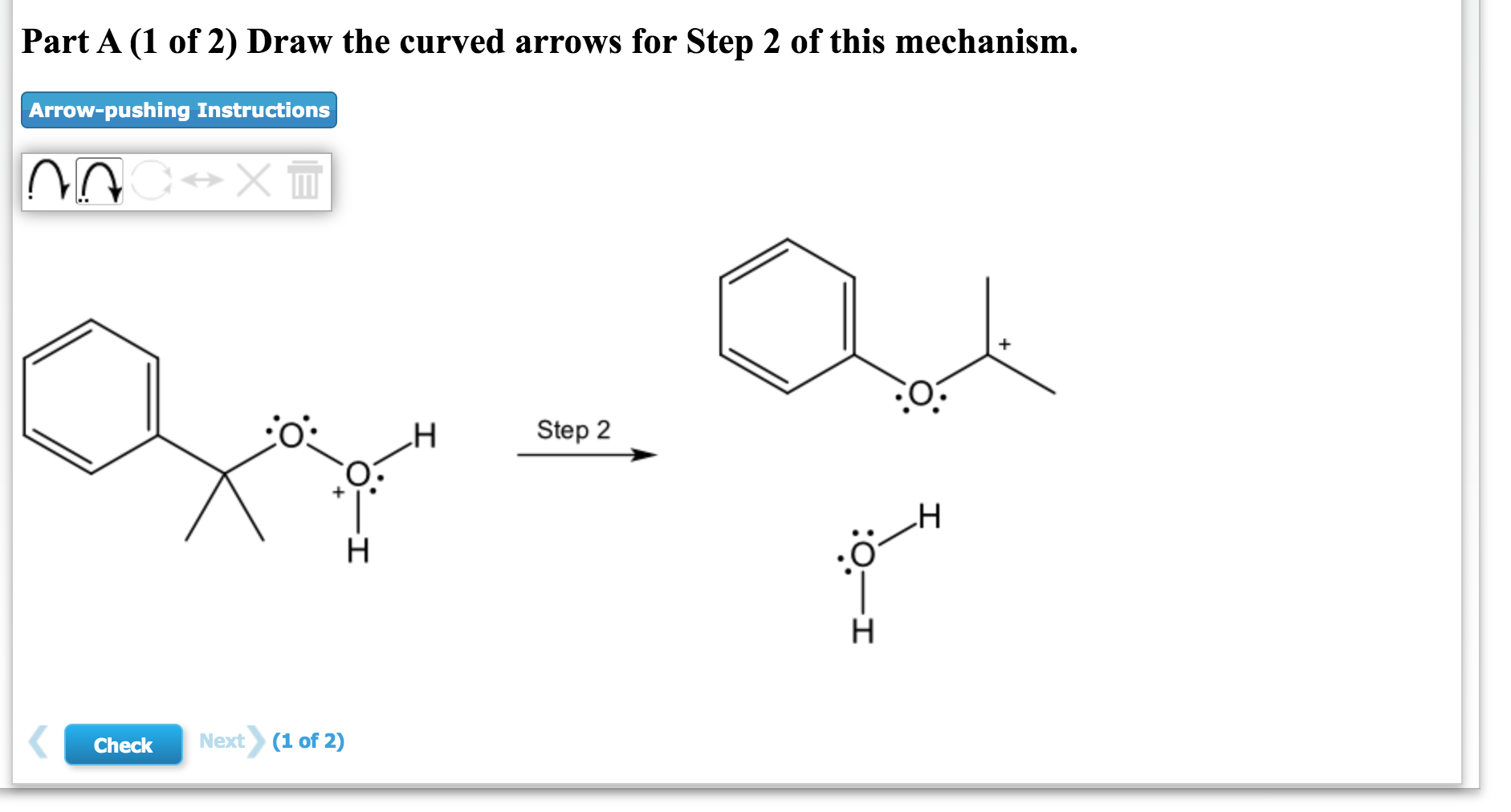 Solved Part A (1 of 2) Draw the curved arrows for Step 2 of | Chegg.com