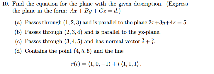 Solved 10. Find the equation for the plane with the given | Chegg.com