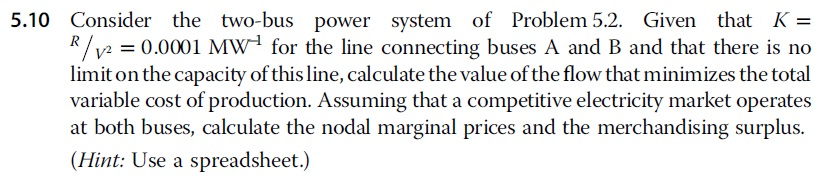 Solved 5.2 Consider the two-bus power system shown in Figure | Chegg.com