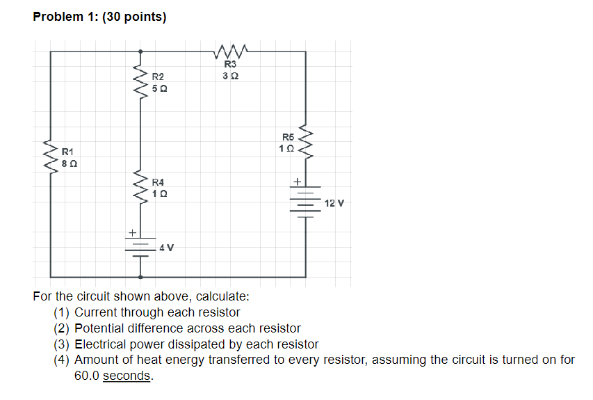 Solved Problem 1: (30 points) For the circuit shown above, | Chegg.com