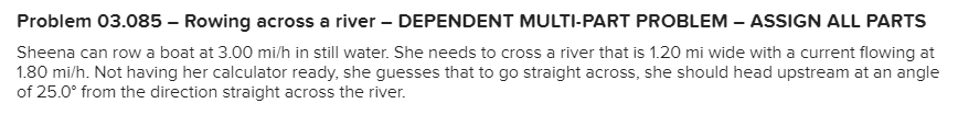 Solved Problem 03.085 - Rowing across a river - DEPENDENT | Chegg.com