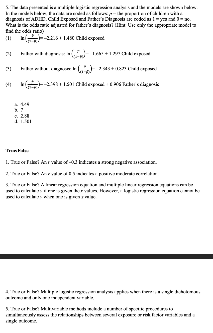 Solved 5. The data presented is a multiple logistic | Chegg.com