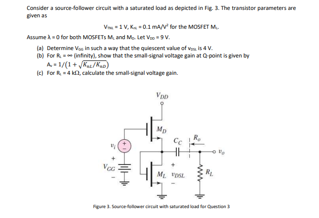Solved Consider a source-follower circuit with a saturated | Chegg.com