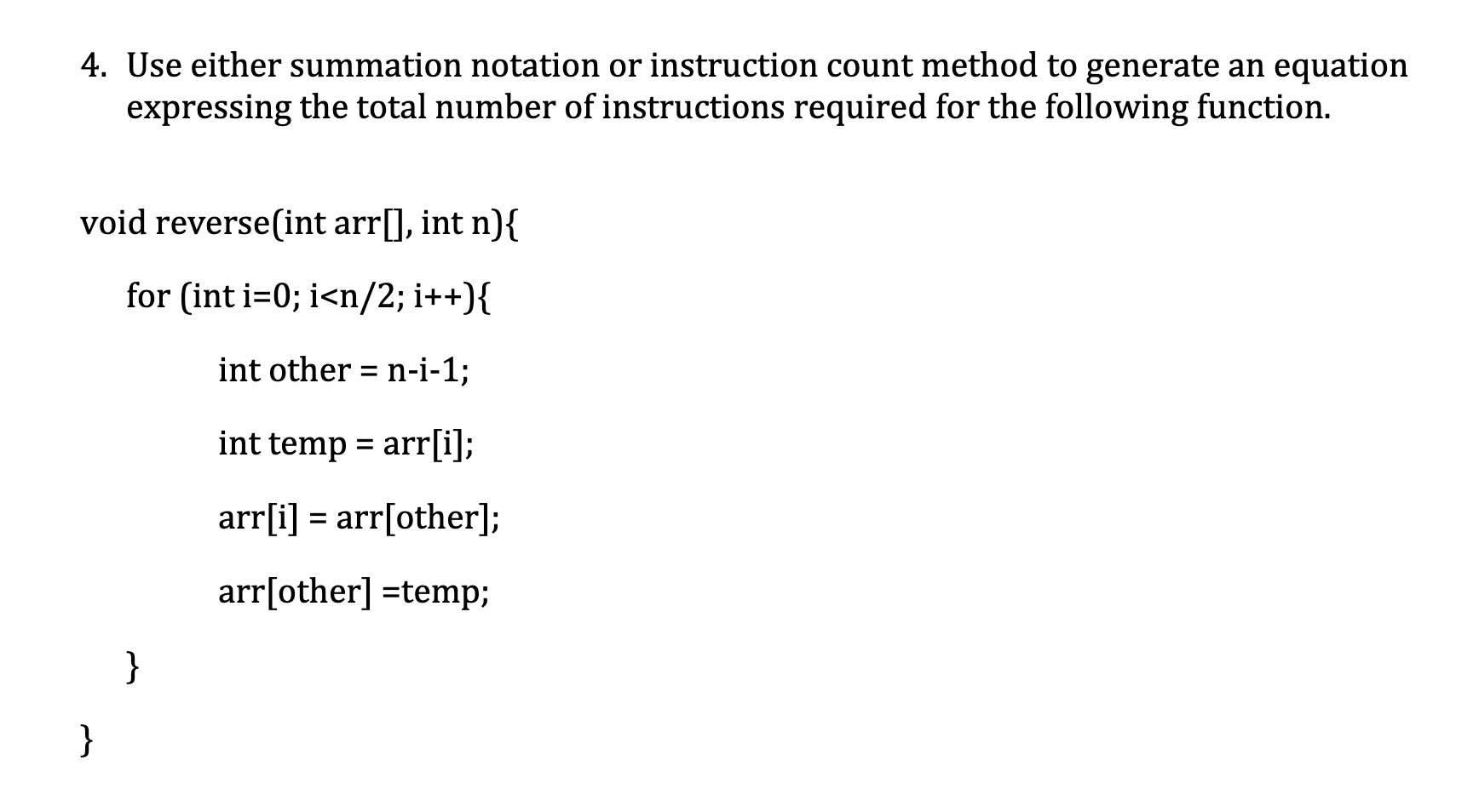 Solved 4. Use either summation notation or instruction count | Chegg.com