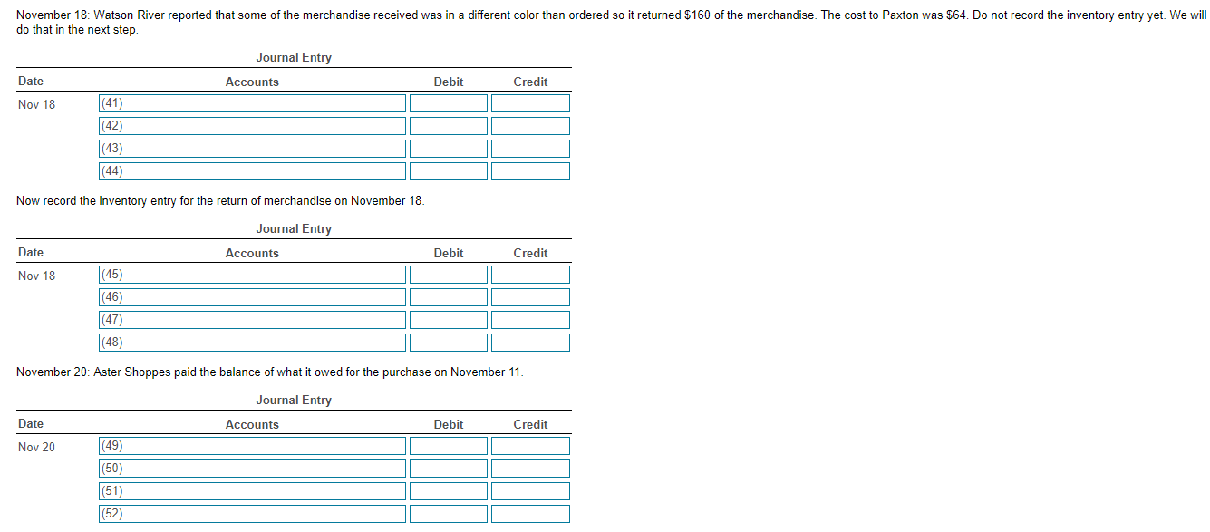 Now record the inventory entry for the return of merchandise on November 18.