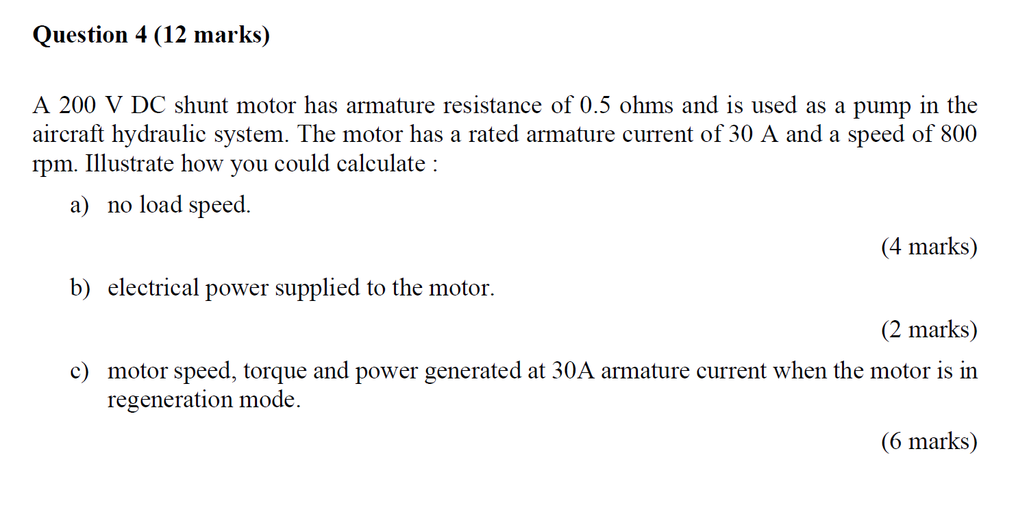 Solved A V Dc Shunt Motor Has Armature Resistance Of Chegg Com