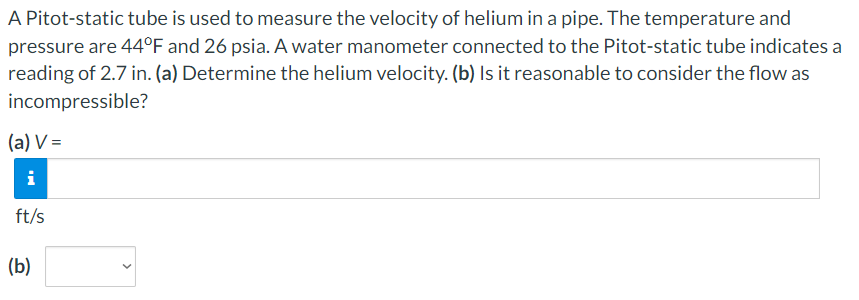 Solved A Pitot Static Tube Is Used To Measure The Velocity