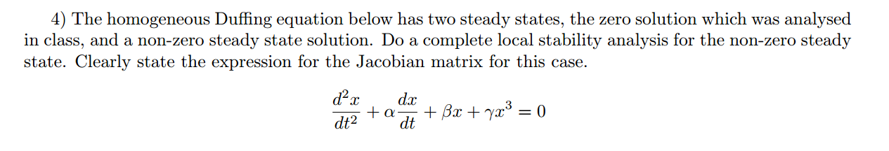 4) The Homogeneous Duffing Equation Below Has Two | Chegg.com