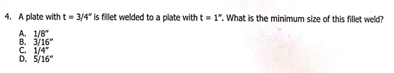 Solved 4. A plate with t=3/4′′ is fillet welded to a plate | Chegg.com