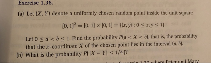 Exercise 1.36. (a) Let (X, Y) denote a uniformly | Chegg.com