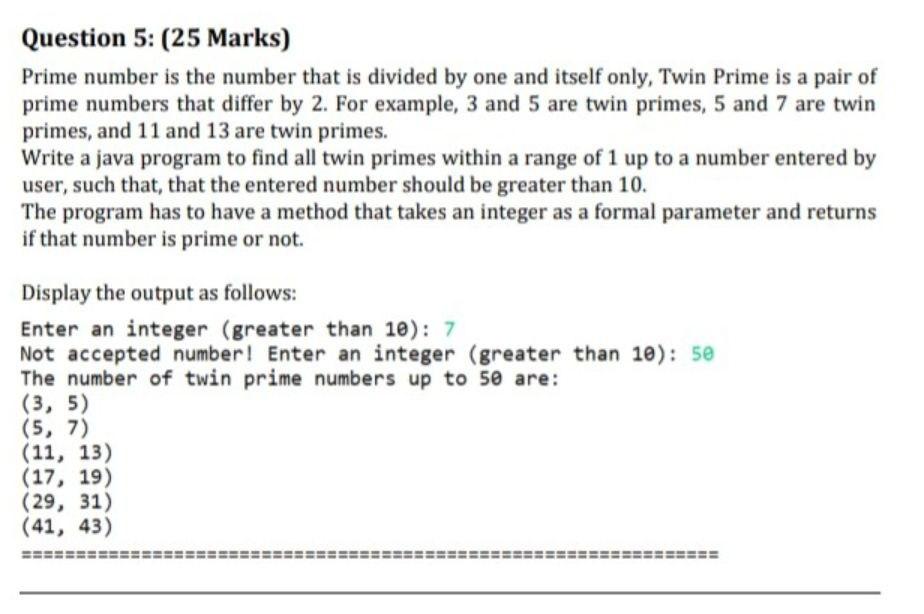 Solved Question 5: (25 Marks) Prime number is the number | Chegg.com