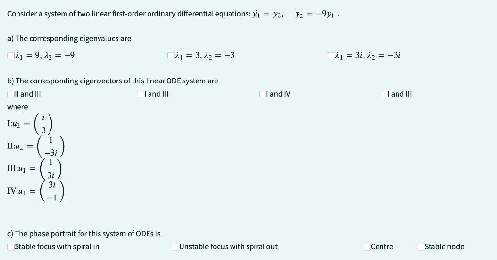 Solved Consider A System Of Two Linear First-order Ordinary | Chegg.com