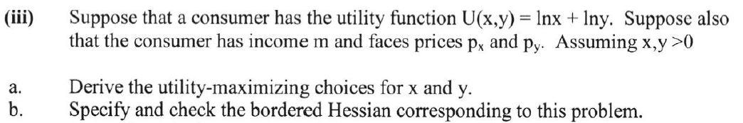 Solved (iii) Suppose that a consumer has the utility | Chegg.com