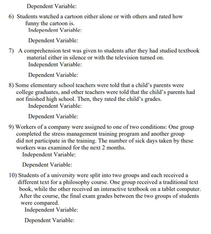 Solved B. Identify the independent and dependent variables