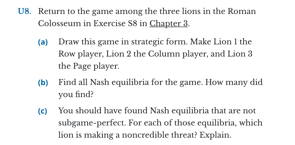 Solved U8. Return to the game among the three lions in the Chegg