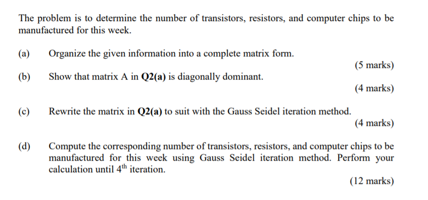 Solved Q2 An electronic company produces transistors, | Chegg.com