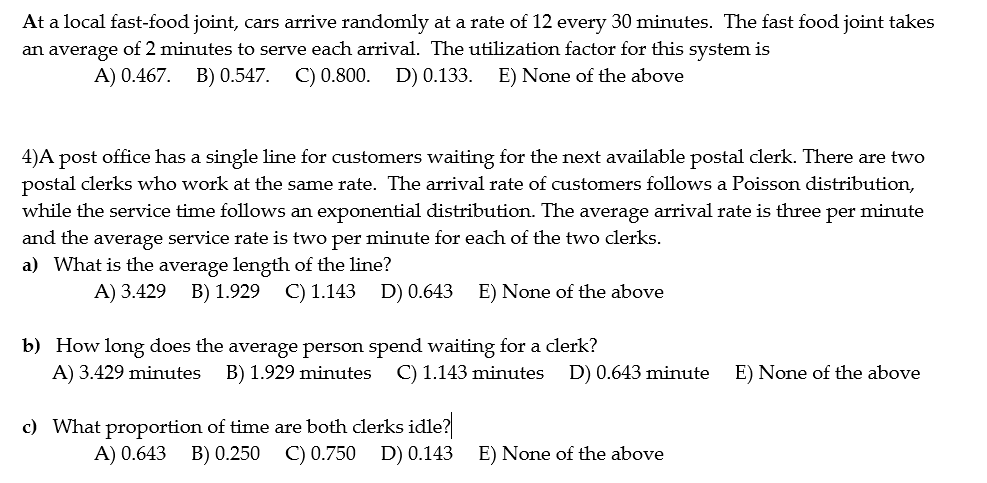 Solved At a local fast-food joint, cars arrive randomly at a | Chegg.com