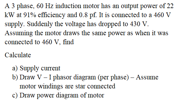 Solved A 3 phase, 60 Hz induction motor has an output power | Chegg.com