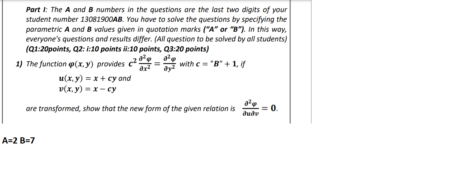 Solved Part I: The A And B Numbers In The Questions Are The | Chegg.com