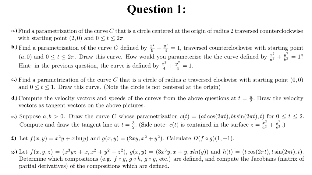 Solved Question 1: a.) Find a parametrization of the curve C | Chegg.com