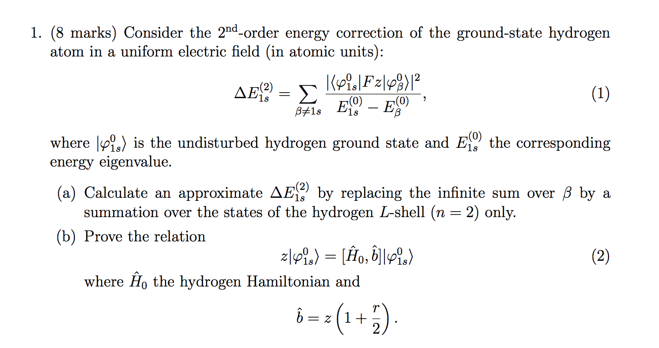 1. (8 marks) Consider the 2nd-order energy correction | Chegg.com