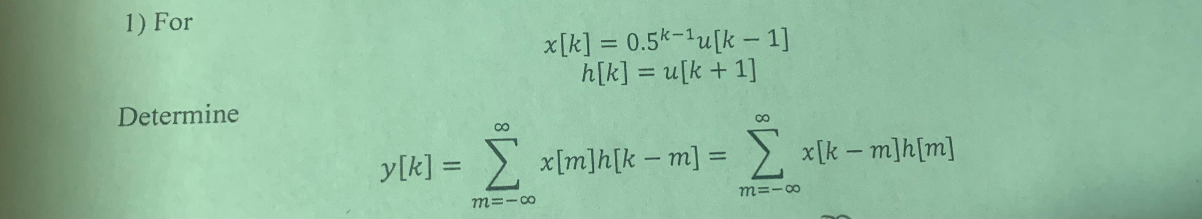 solved-1-for-x-k-0-5k-1u-k-1-h-k-u-k-1-determine-chegg