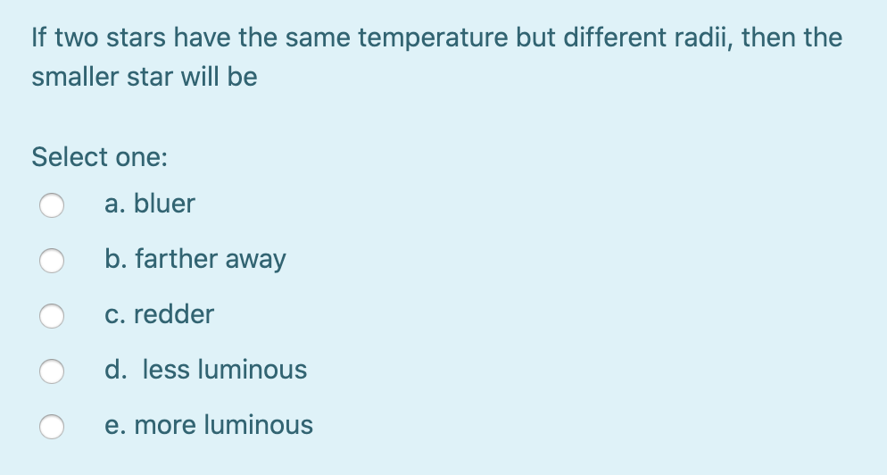 Solved If two stars have the same temperature but different | Chegg.com
