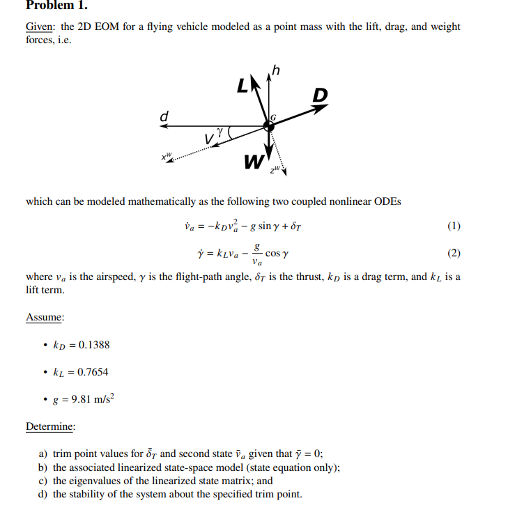 Solved Problem 1. Given: the 2D EOM for a flying vehicle | Chegg.com