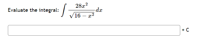 Solved Evaluate the integral: ∫28x216-x22dx | Chegg.com