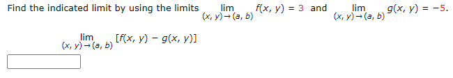 Solved Find The Indicated Limit By Using The Limits Lim F(x, | Chegg.com